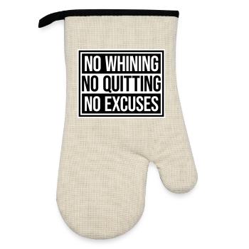 No Whining No Quitting No Excuses Gym Motivation - Oven glove with rubber coating - linen/black  - Front