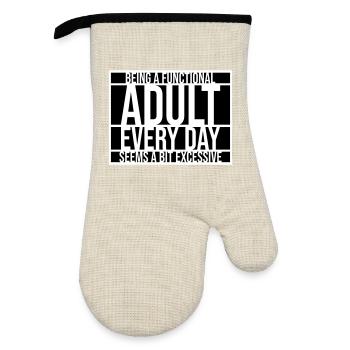 Being A Functional Adult Every Day Seems Excessive - Oven glove with rubber coating - linen/black  - Front