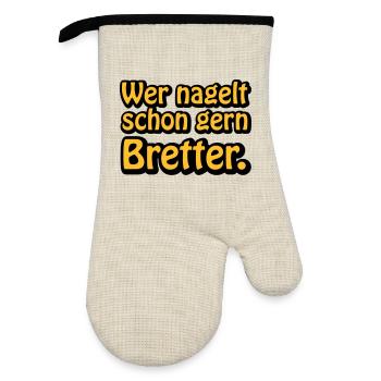 Wer nagelt schon gern Bretter | ficken | poppen - Gant de cuisine avec revêtement en caoutchouc - lin/noir  - Devant
