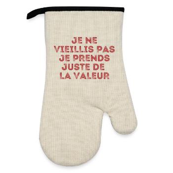 I don't get old, I just increase in value - Oven glove with rubber coating - linen/black  - Front