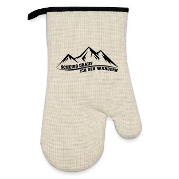 Scheiss drauf ich geh wandern lustiger Spruch - Ofenhandschuh mit Gummibeschichtung - Leinen/Schwarz  - Vorne