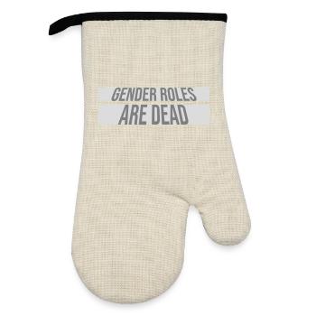Gender Roles Are Dead Statement Freedom Saying - Oven glove with rubber coating - linen/black  - Front