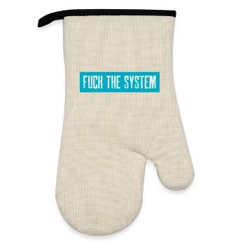 Fuck the system - Oven glove with rubber coating - linen/black  - Front