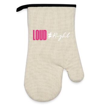 Loud does not equal right - Oven glove with rubber coating - linen/black  - Front