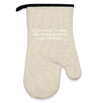 Want To Make Wrong Decision Ask Everyone Mindset - Oven glove with rubber coating - linen/black  - Front