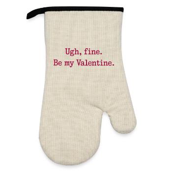 Ugh, fine. Be my Valentine. - Ofenhandschuh mit Gummibeschichtung - Leinen/Schwarz  - Vorne