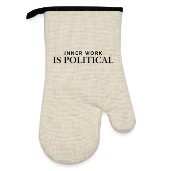inner work is political – Statement T Shirt for be - Oven glove with rubber coating - linen/black  - Front
