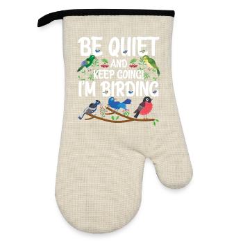 Be Quiet and Keep Going - I'm Birding - Oven glove with rubber coating - linen/black  - Front