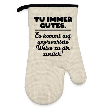 Tu immer gutes. - Ofenhandschuh mit Gummibeschichtung - Leinen/Schwarz  - Vorne