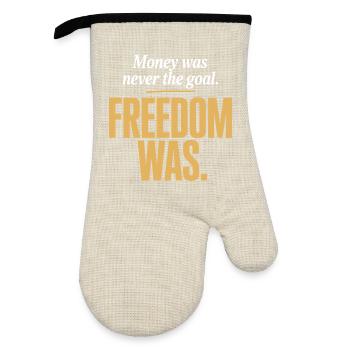 Money Goal Freedom Mindset Entrepreneur Freedom - Oven glove with rubber coating - linen/black  - Front
