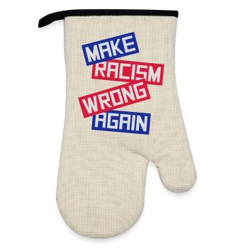 make racism wrong again - Oven glove with rubber coating - linen/black  - Front