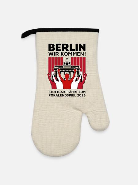 Stuttgart Berlin Finale – Berlin wir kommen! - Ofenhandschuh mit Gummibeschichtung - Leinen/Schwarz 