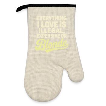 Everything I Love Illegal Expensive Blonde Men - Oven glove with rubber coating - linen/black  - Front