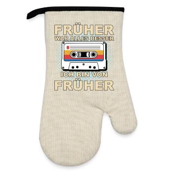 Everything was better in the past - I'm from before - Oven glove with rubber coating - linen/black  - Front