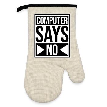 Computer Says No Lustig Programmierer Nerd Technik - Ofenhandschuh mit Gummibeschichtung - Leinen/Schwarz  - Vorne