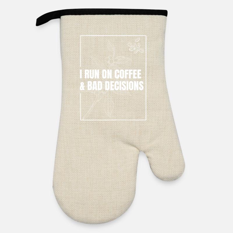 I Run on Coffee & Bad Decisions - Oven glove with rubber coating - linen/black