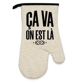 Slogan "Ça va on est là" - Style Streetwear - Gant de cuisine avec revêtement en caoutchouc - lin/noir  - Devant