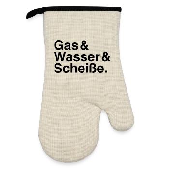 Gas & Wasser & Scheiße. - Ofenhandschuh mit Gummibeschichtung - Leinen/Schwarz  - Vorne