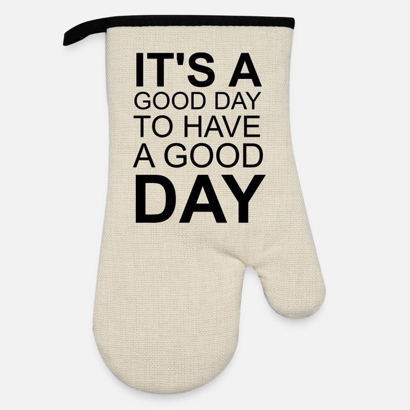 It’s a Good Day – Motivational Typography Design - Ofenhandschuh mit Gummibeschichtung - Leinen/Schwarz