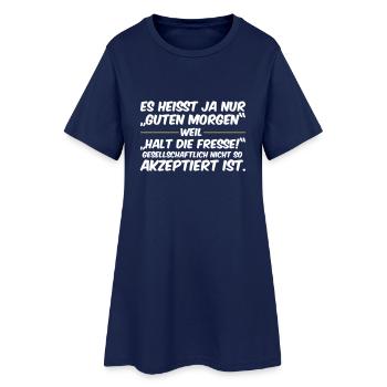 Guten Morgen, Halt die Fresse - Frauen T-Shirt-Kleid - Light Navy - Vorne