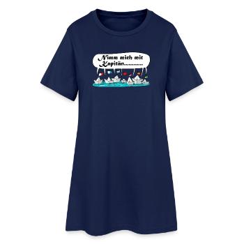 Nimm mich mit Kapitän Flottenwitz - Frauen T-Shirt-Kleid - Light Navy - Vorne