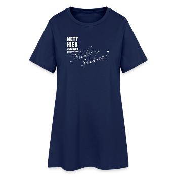 Nett hier. Aber waren Sie in NIEDERSACHSEN ? - Frauen T-Shirt-Kleid - Light Navy - Vorne