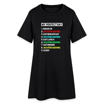 My Perfect Day Skateboarding Routine Design - Women’s T-Shirt Dress - black - Front