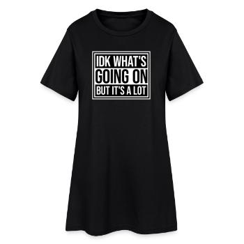 Je ne sais pas ce qui se passe mais c’est vraiment dépassé - Robe T-shirt Femme - noir - Devant