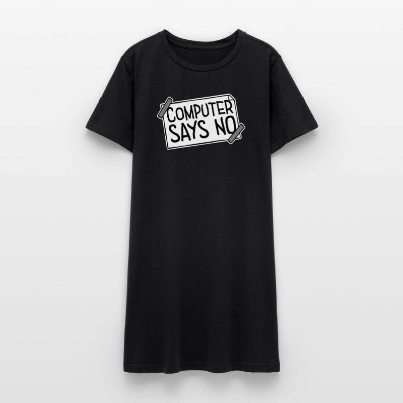 Computer Says No Funny Programmer Nerd Technique Women’s T-Shirt Dress