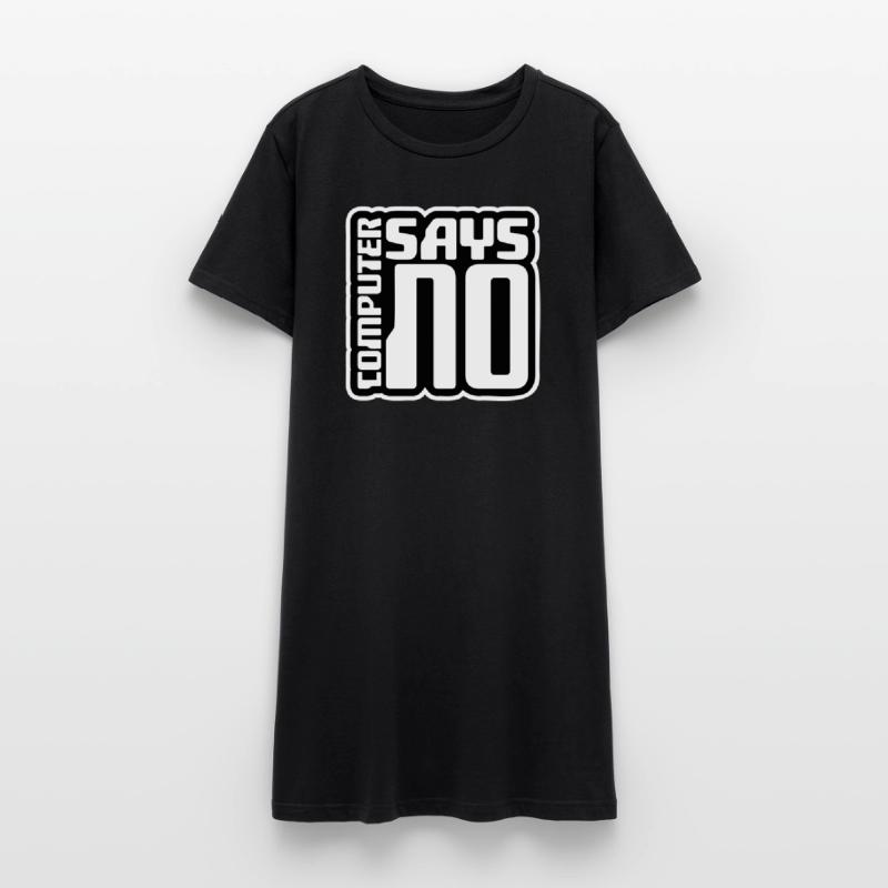 Computer Says No Lustig Programmierer Nerd Technik Frauen T-Shirt-Kleid