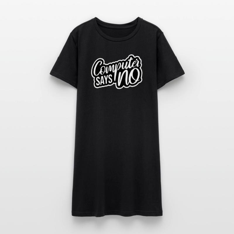 Computer Says No Lustig Programmierer Nerd Technik Frauen T-Shirt-Kleid