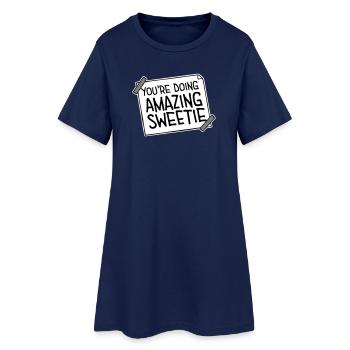 Tu fais un travail incroyable ma chérie, drôle, encourageant. - Robe T-shirt Femme - marine clair - Devant