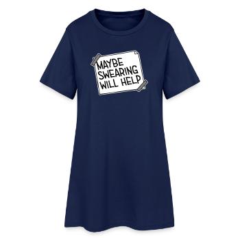 Maybe Swearing Will Help Sarkastisch Spruch Grafik - Frauen T-Shirt-Kleid - Light Navy - Vorne