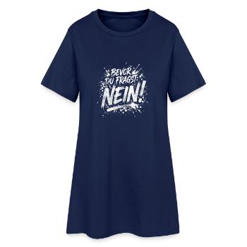 Bevor du fragst Nein lustige Büro Sprüche - Frauen T-Shirt-Kleid - Light Navy - Vorne