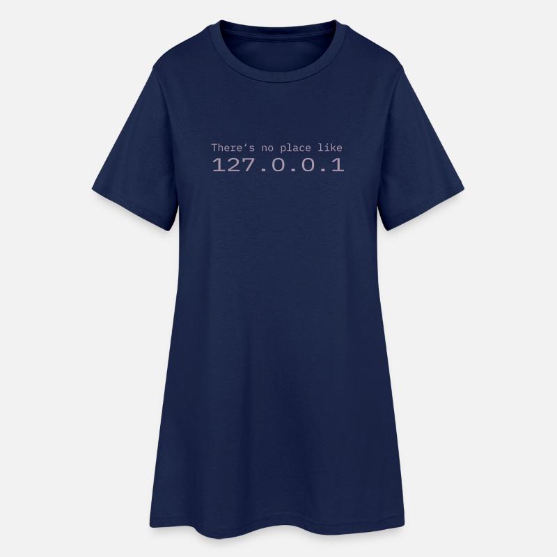 Programmierer Nerd IT Kein Ort wie Localhost - Frauen T-Shirt-Kleid - Light Navy