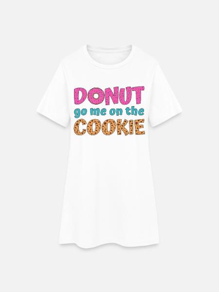 Donut go me on the cookie - Frauen T-Shirt-Kleid - Weiß