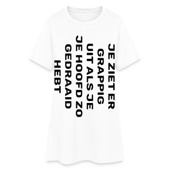 Du siehst lustig aus 002 - Frauen T-Shirt-Kleid - Weiß - Vorne