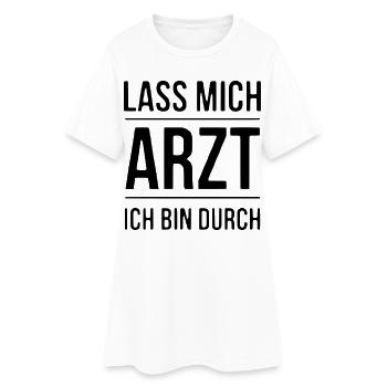 Lass mich Arzt - Frauen T-Shirt-Kleid - Weiß - Vorne