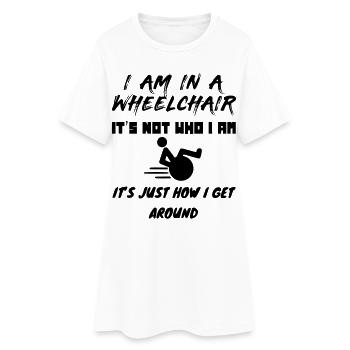 Grâce à mon fauteuil roulant, j’ai la liberté # - Robe T-shirt Femme - blanc - Devant