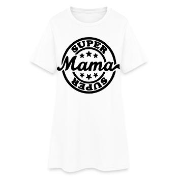 Super mom, mom, mother's day, gift for mon* - Women’s T-Shirt Dress - white - Front