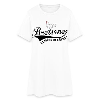 Bressane et fière de l'être Volaille de Bresse - Robe T-shirt Femme - blanc - Devant