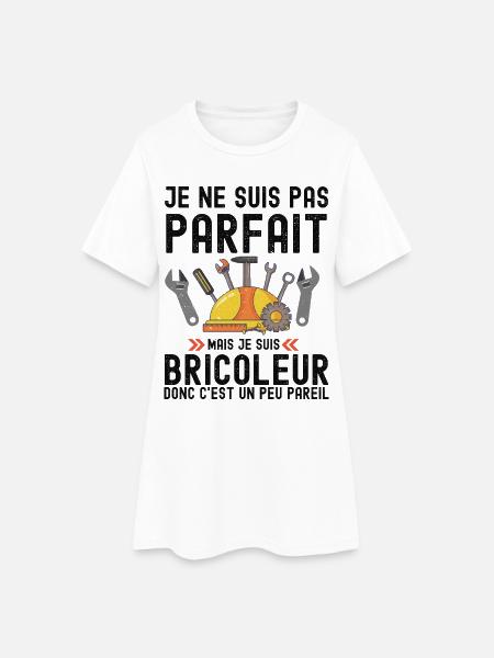 Humour Bricoleur Autodérision - Robe T-shirt Femme - blanc