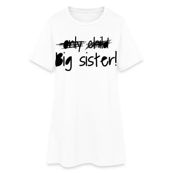 Große Schwester - Frauen T-Shirt-Kleid - Weiß - Vorne