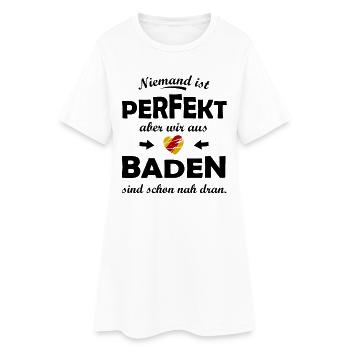 Perfekt aus dem Badener Land - Frauen T-Shirt-Kleid - Weiß - Vorne
