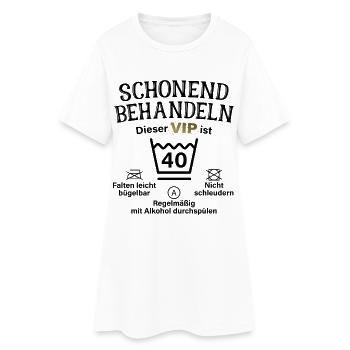 40. Geburtstag Schonend Behandeln 40 VIP ist 40 - Frauen T-Shirt-Kleid - Weiß - Vorne
