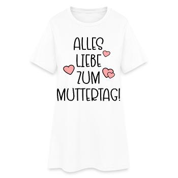 Alles Liebe zum Muttertag - MUTTERTAGSSPRÜCHE - Frauen T-Shirt-Kleid - Weiß - Vorne