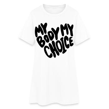 Mon corps, mon choix. Mon corps, mon choix * - Robe T-shirt Femme - blanc - Devant