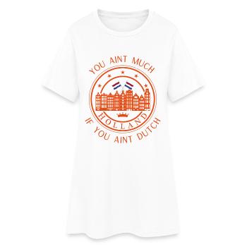 Vous n’êtes pas grand-chose si vous n’êtes pas néerlandais - Robe T-shirt Femme - blanc - Devant