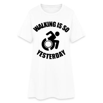 Zu Fuß zu gehen ist etwas aus der Vergangenheit. Ich habe einen Rollstuhl ! - Frauen T-Shirt-Kleid - Weiß - Vorne
