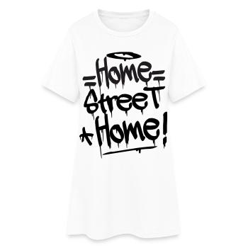 Home Street Home - Frauen T-Shirt-Kleid - Weiß - Vorne
